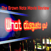 The Brown Note Movie Review